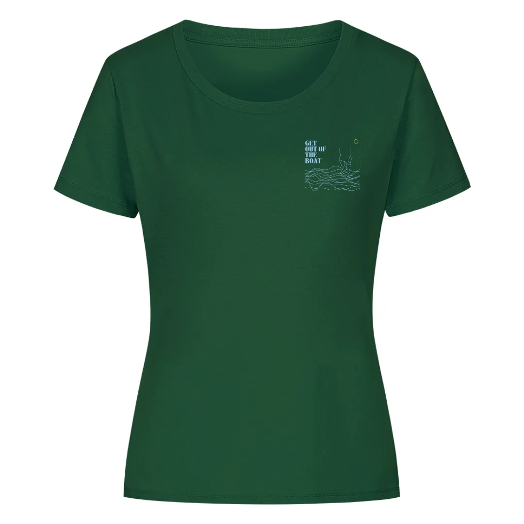 Get out of the Boat Frauen Shirt